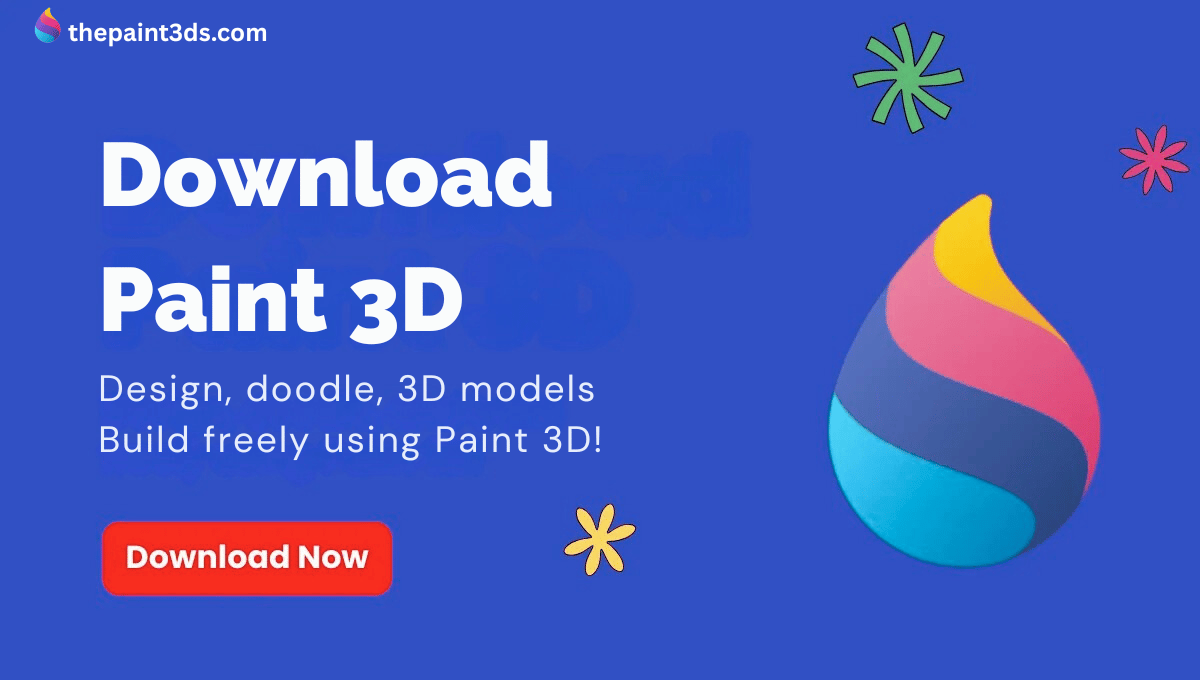Paint 3D Download Explained: How to Use It and When to Choose an Alternative