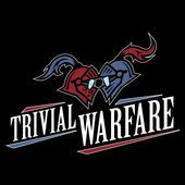 Trivial Warfare