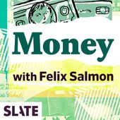 Slate Money