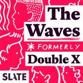 The Waves (formerly Double X)