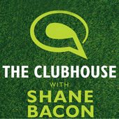 The Clubhouse with Shane Bacon by FOX Sports