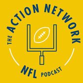 The Action Network NFL Podcast