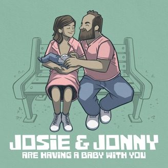 Josie and Jonny Are Having a Baby (With You!)