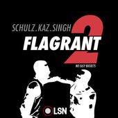 Flagrant 2: No Easy Buckets