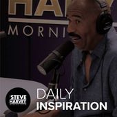 Daily Inspiration - The Steve Harvey Morning Show