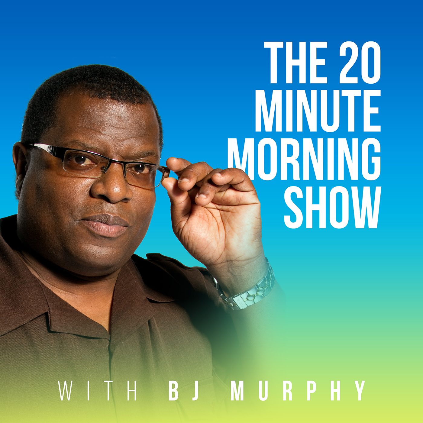 20 Minute Morning Show