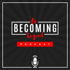 On Becoming Legend