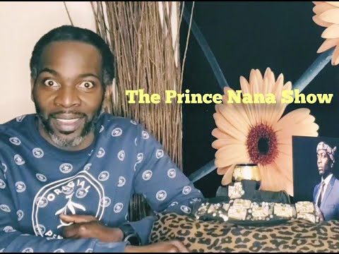 The Prince Nana Show