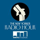 The New Yorker Radio Hour